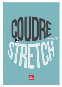 coudre-le-stretch-marie-poisson