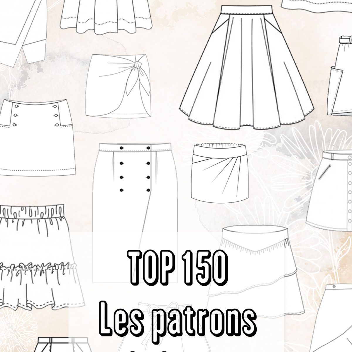 TOP 150 / PATRONS DE JUPES - Atelier Svila
